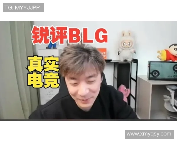 电竞新闻聚焦英雄联盟BLG的速度话题探索与分析团队协作与战术执行的关键因素